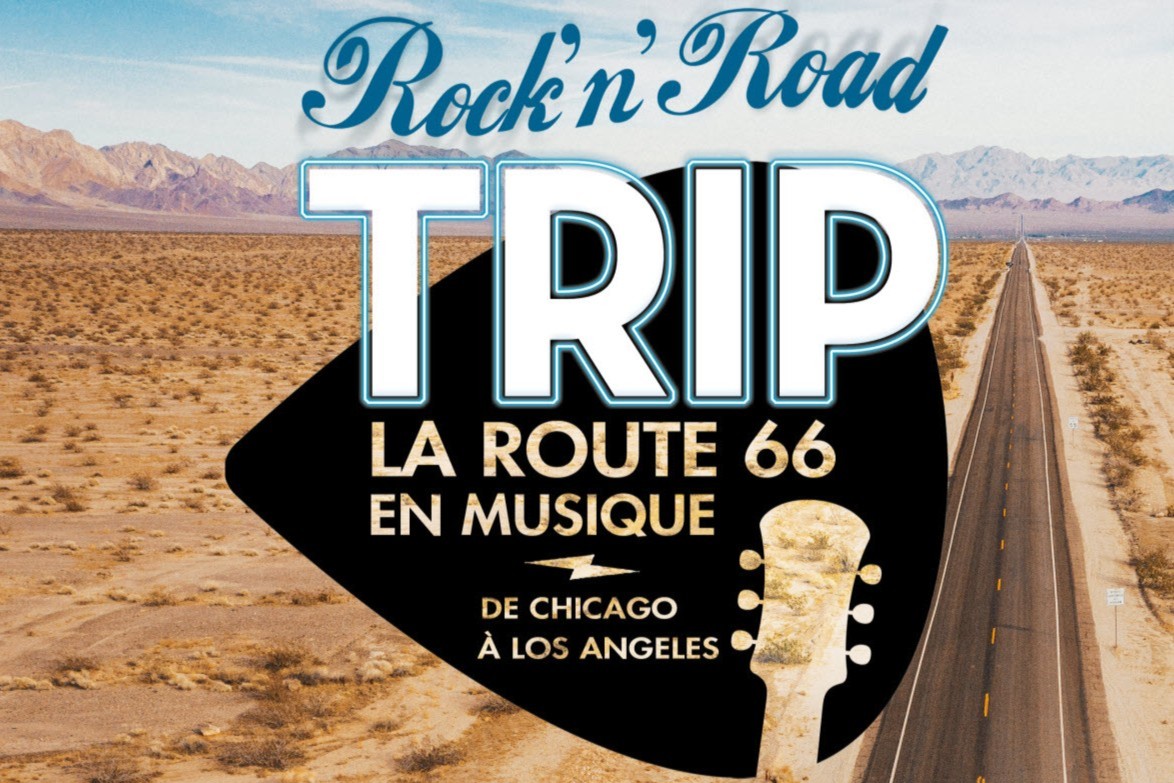 Rock'n'Road Trip : la Route 66 en musique