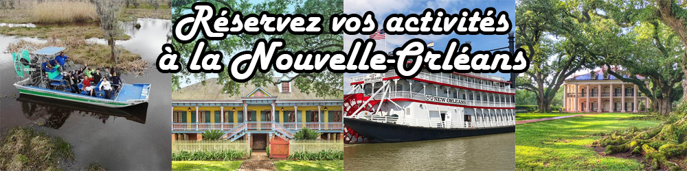 Activités et excursions à La Nouvelle-Orléans